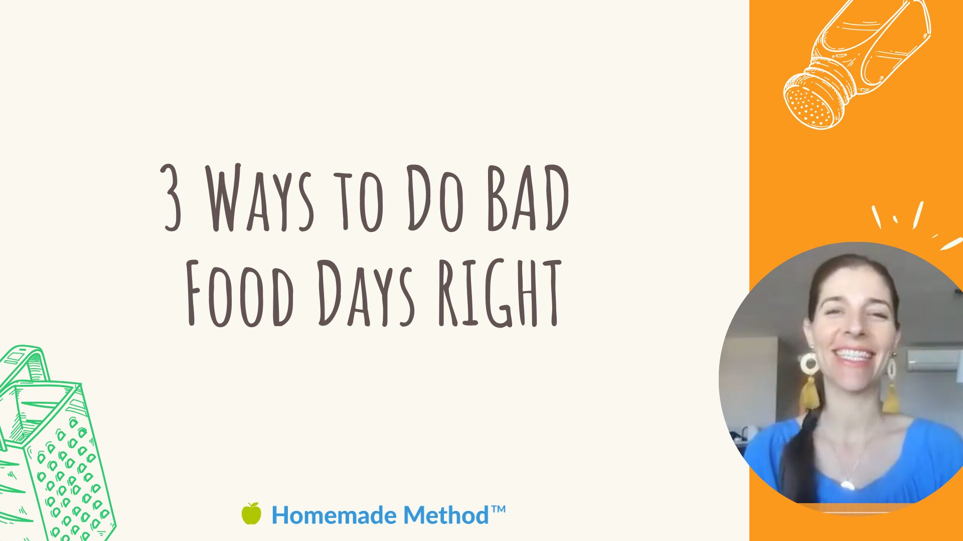 3 Ways to Do BAD Food Days RIGHT - Homemade Method